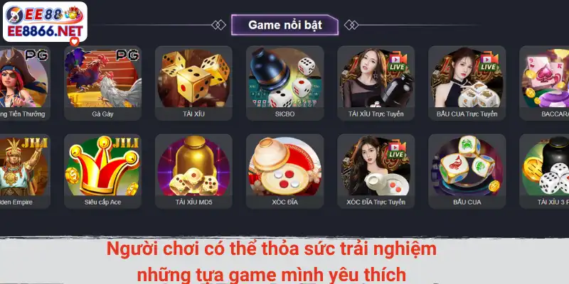 Người chơi có thể thỏa sức trải nghiệm những tựa game mình yêu thích 