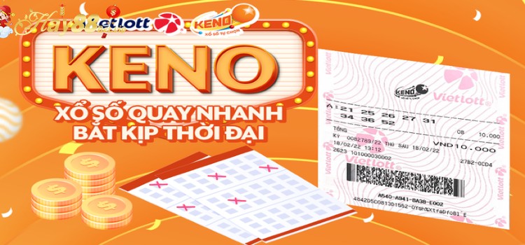 Xổ số nhanh KENO HAY88 | Hướng dẫn chi tiết A-Z